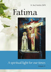 Fatima: A Spiritual Light for Our Times vol. 2