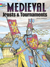 Medieval Jousts & Tournaments Coloring Book
