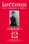 The Letters of St. Therese of Lisieux and Those Who Knew Her: Vol. 1